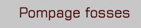 Pompage de fosses